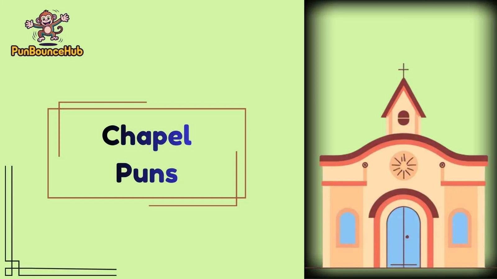 Chapel Puns
