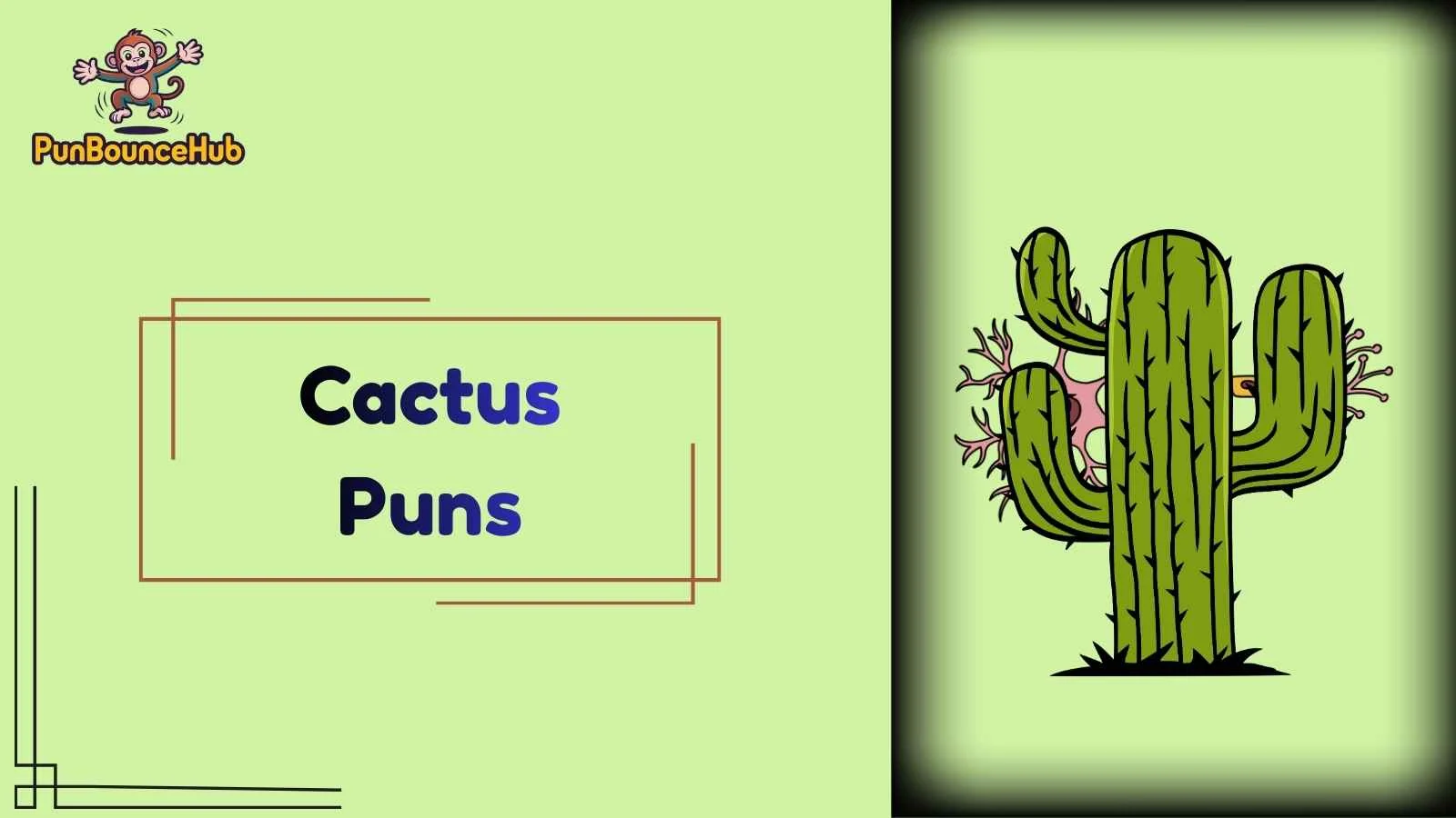Cactus Puns