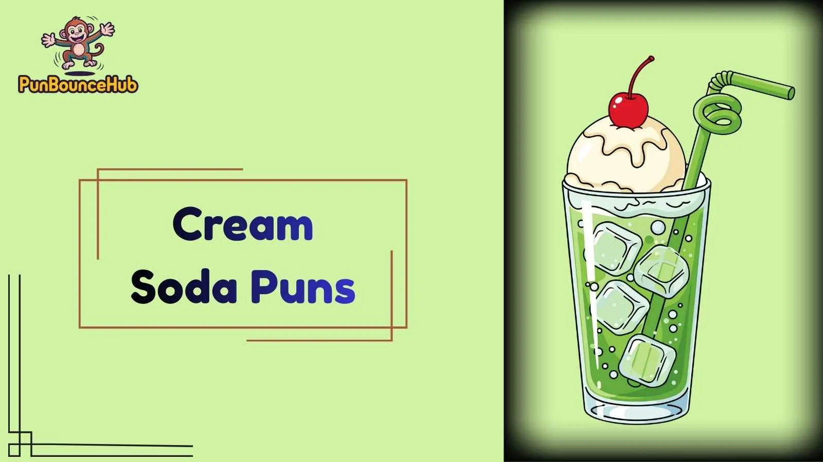 Cream Soda Puns