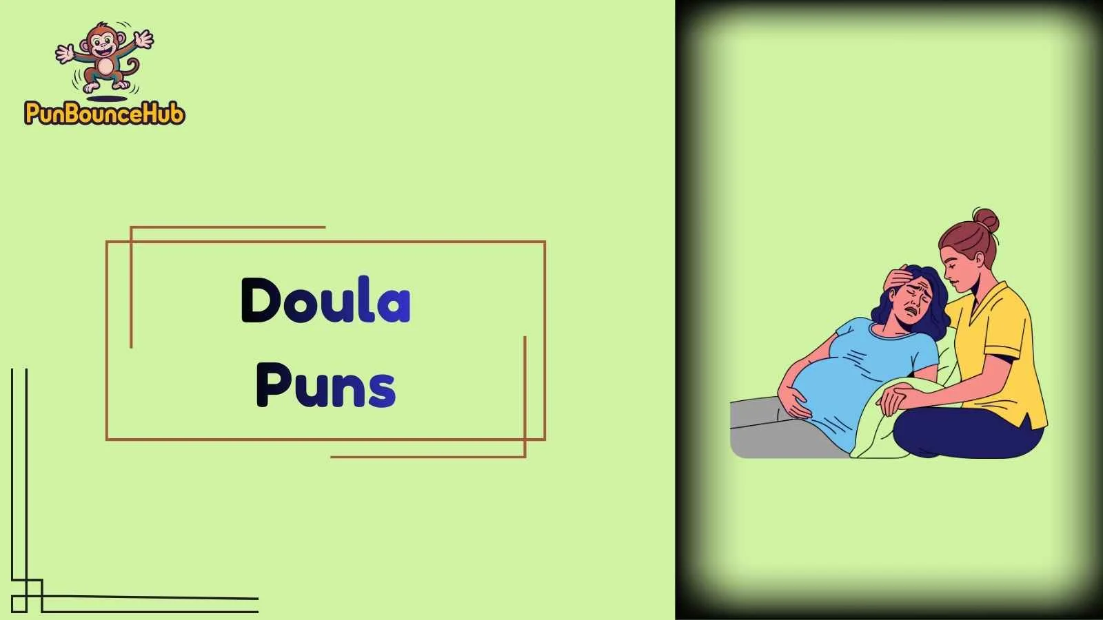 Doula Puns