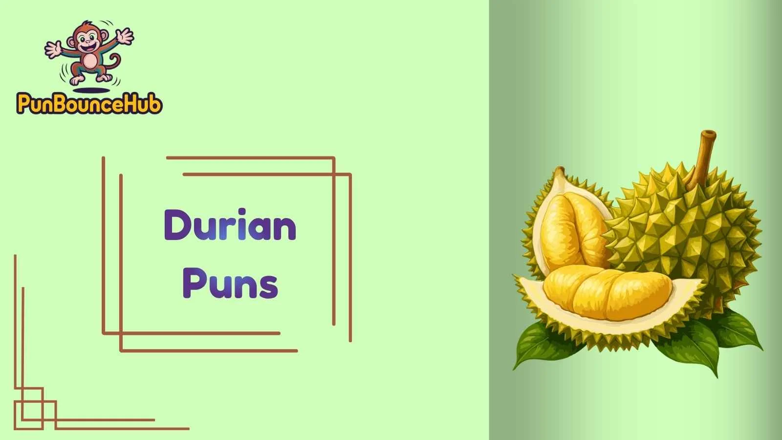 Durian Puns
