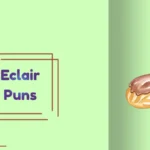 Eclair Puns