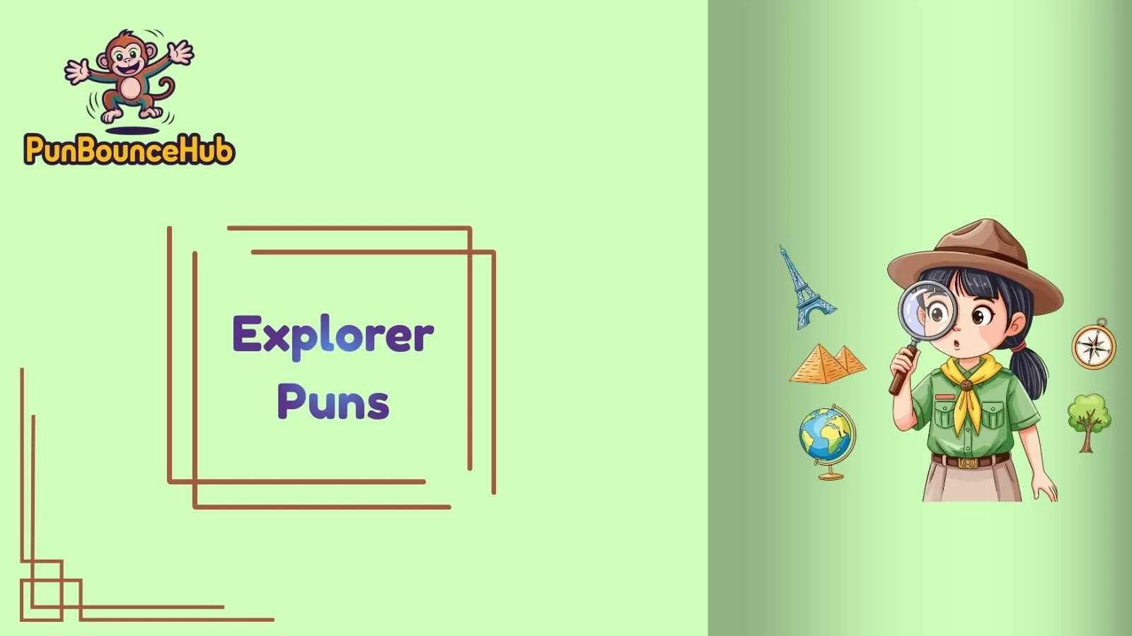 Explorer Puns