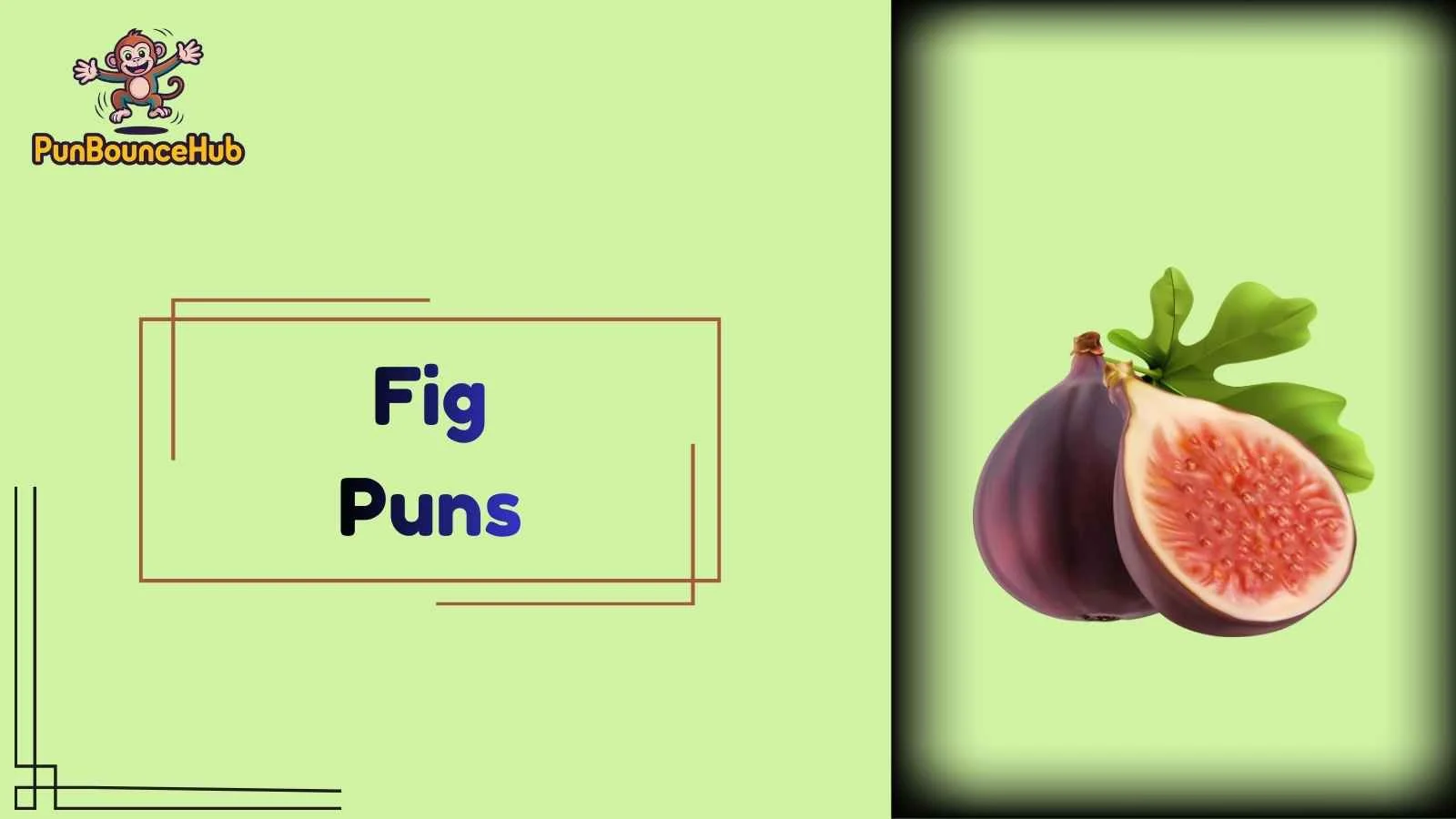 Fig Puns