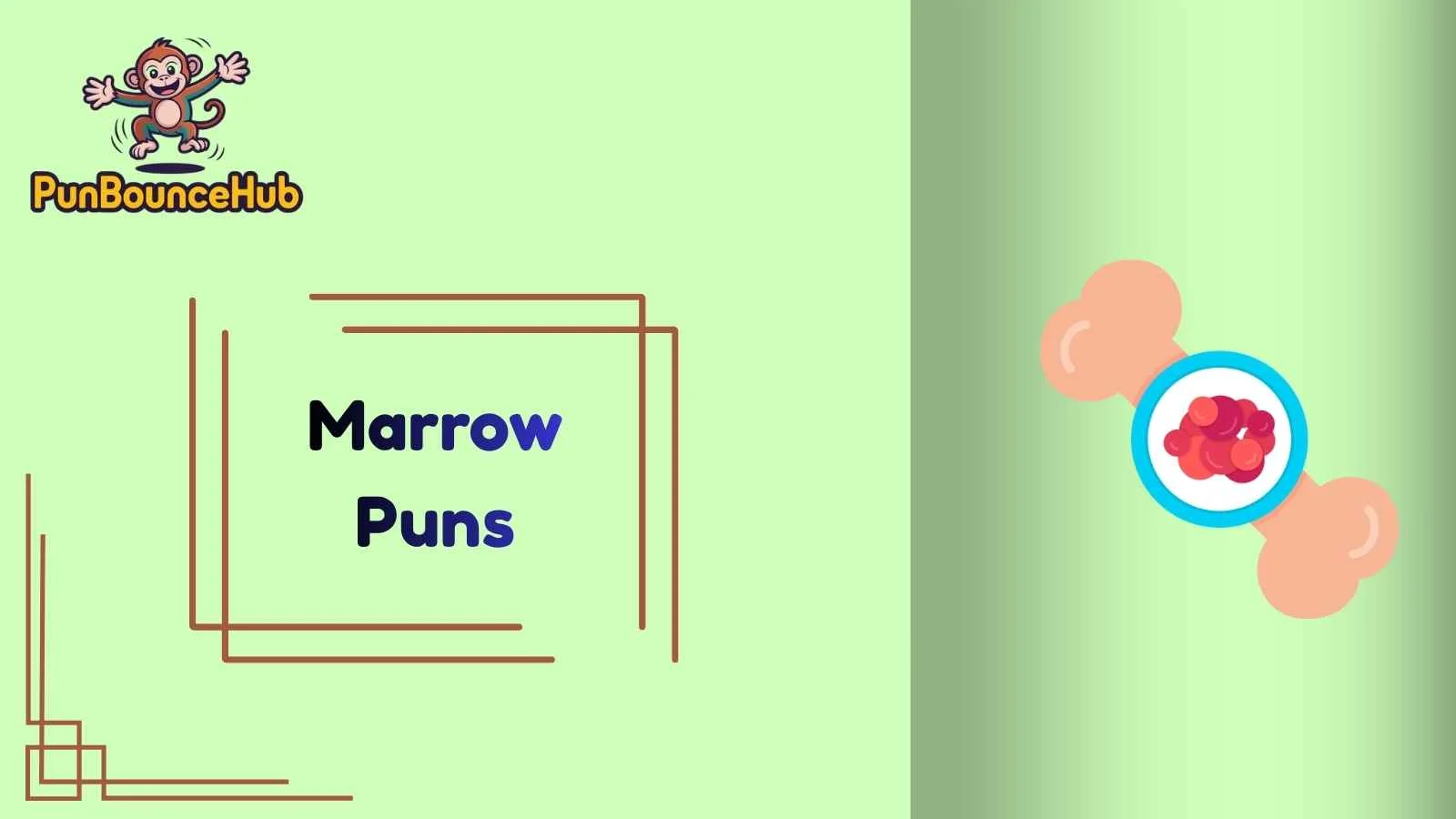 Marrow Puns