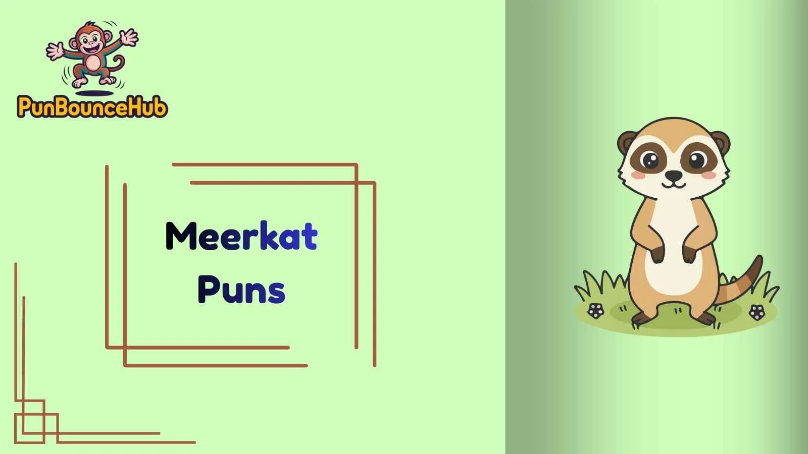 Meerkat Puns