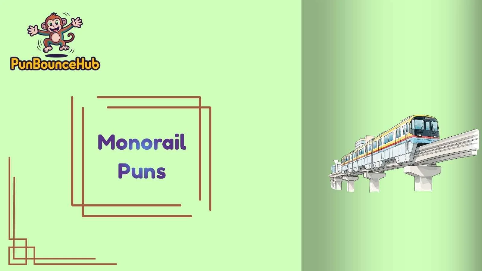 Monorail Puns