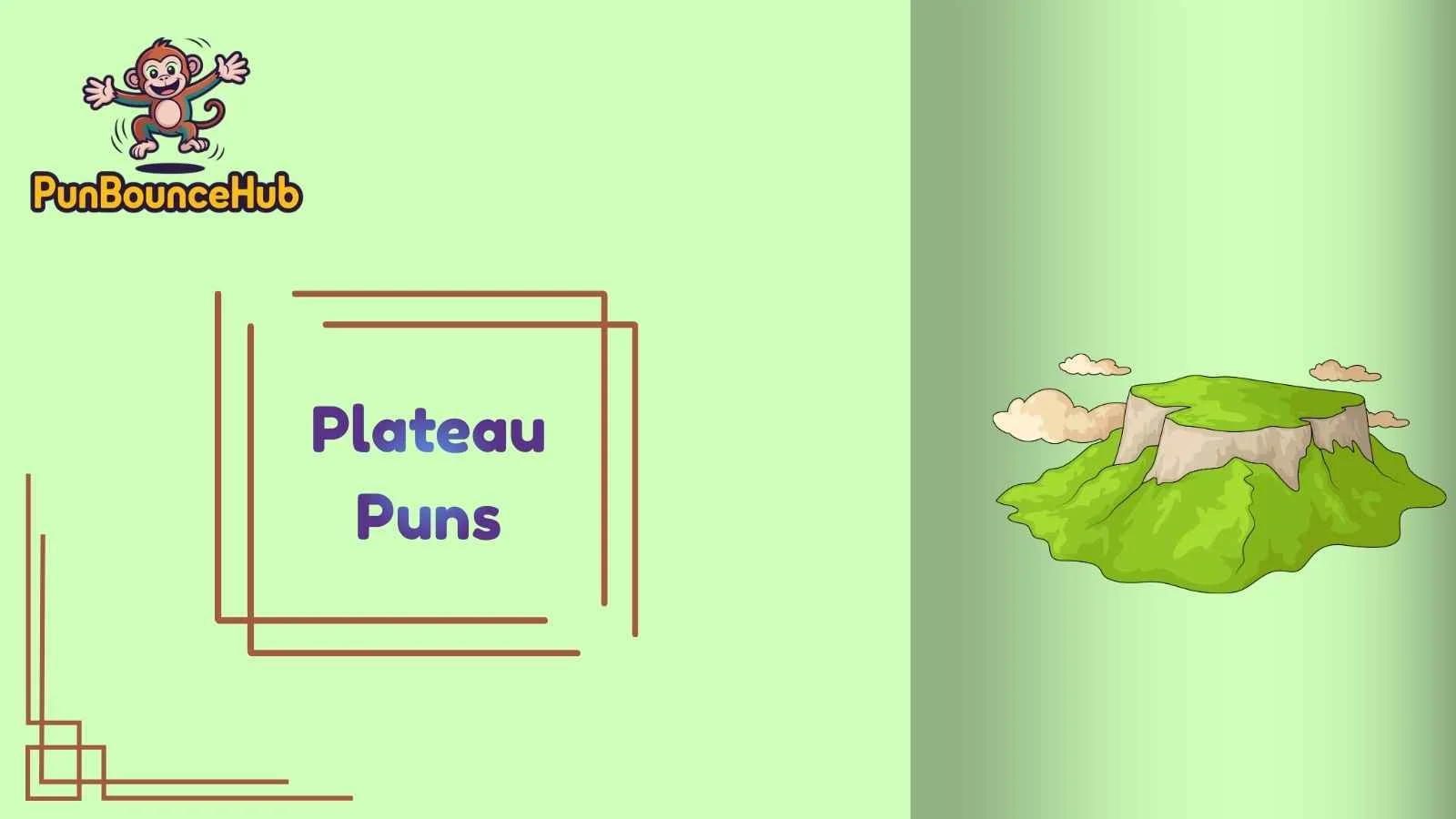 Plateau Puns
