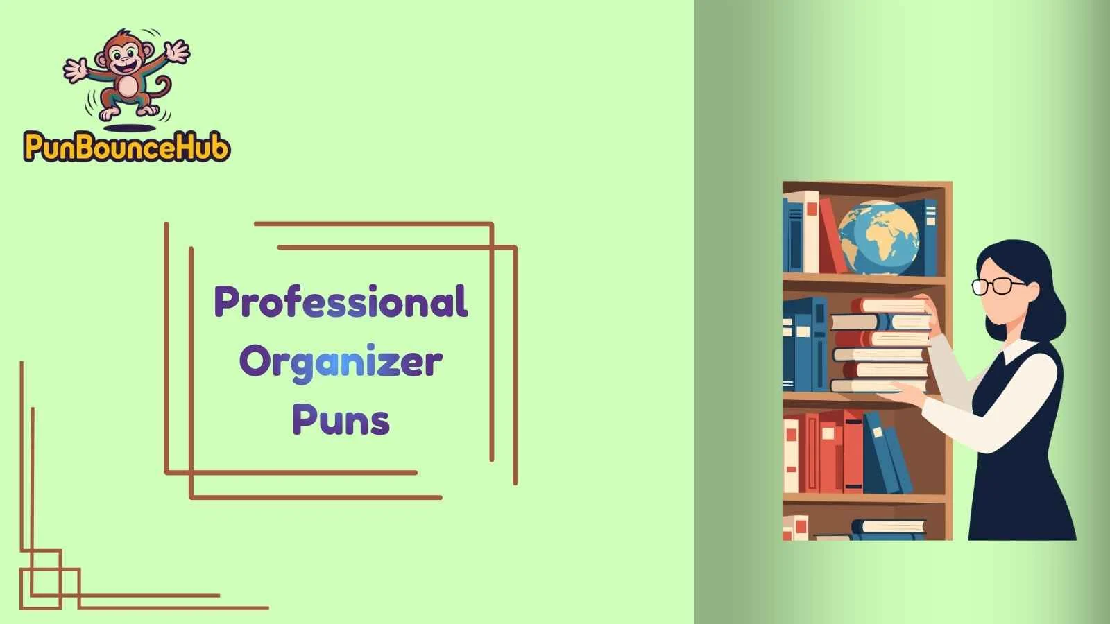 Professional Organizer Puns