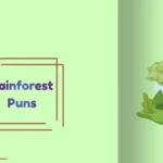 Rainforest Puns