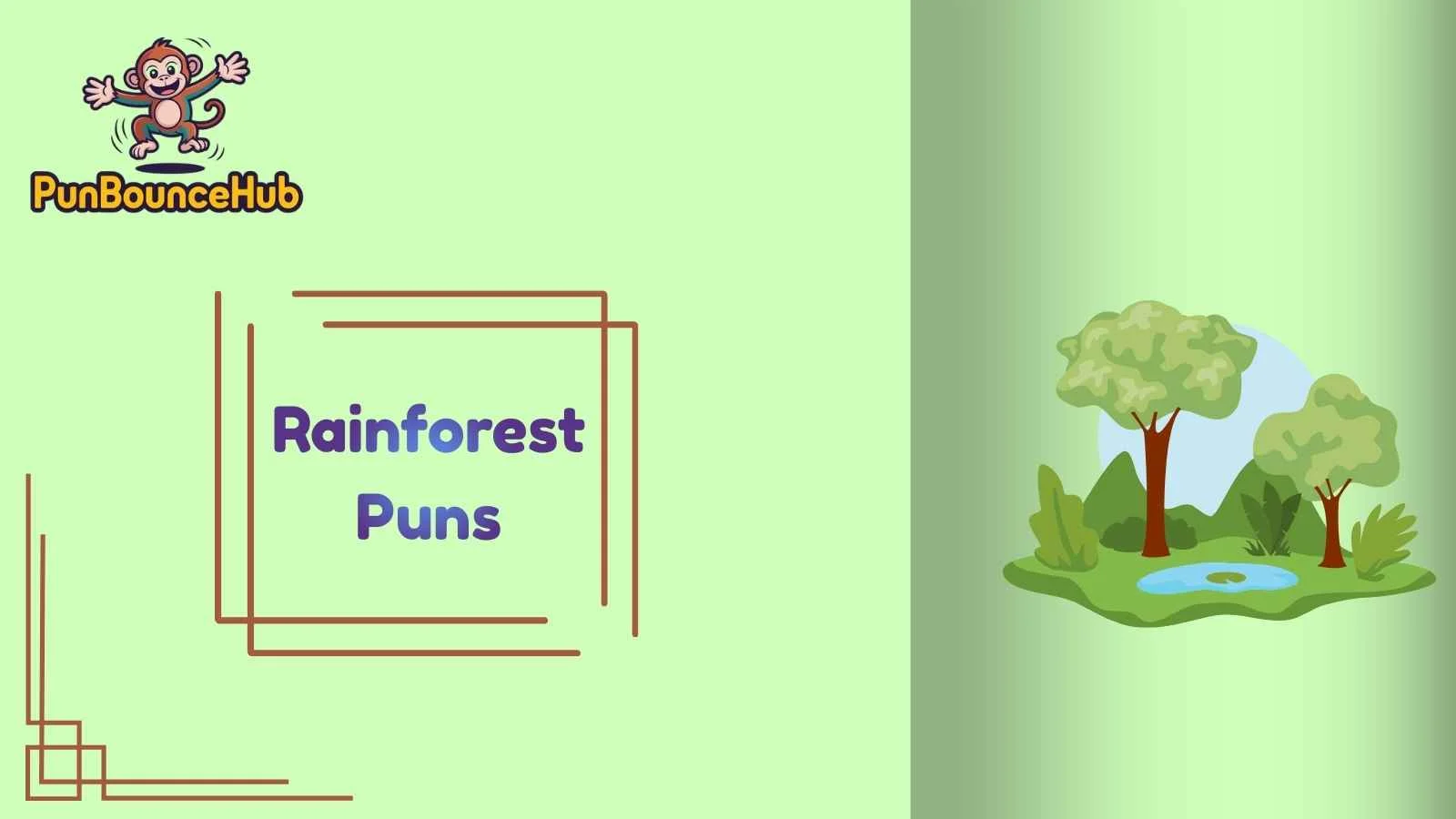 Rainforest Puns