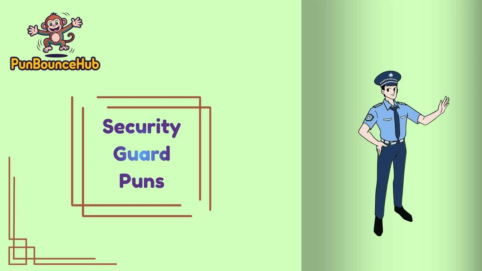 Security Guard Puns