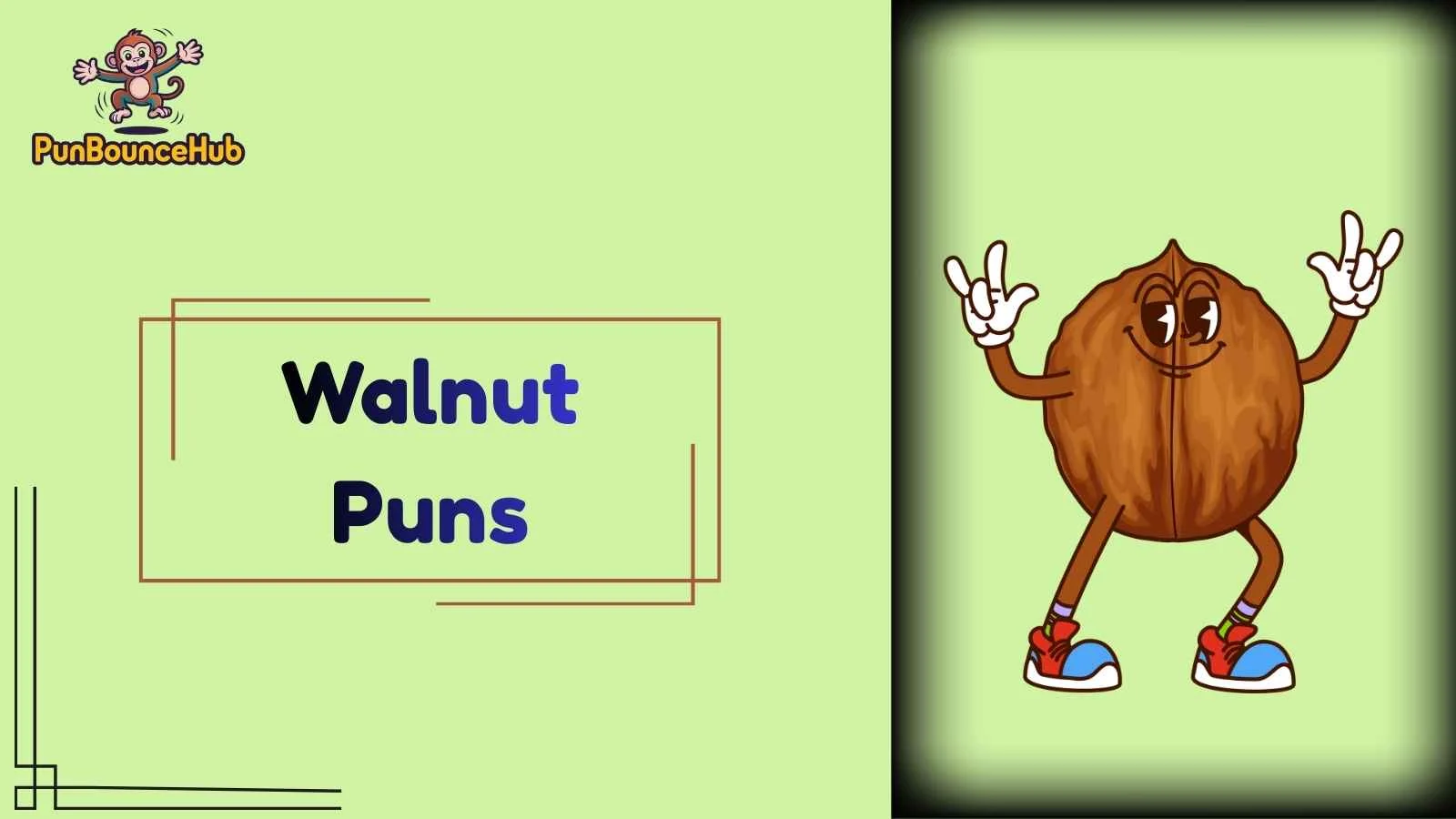 Walnut Puns