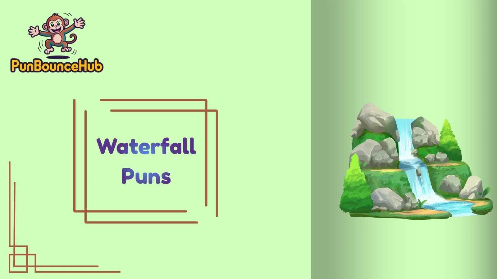 Waterfall Puns