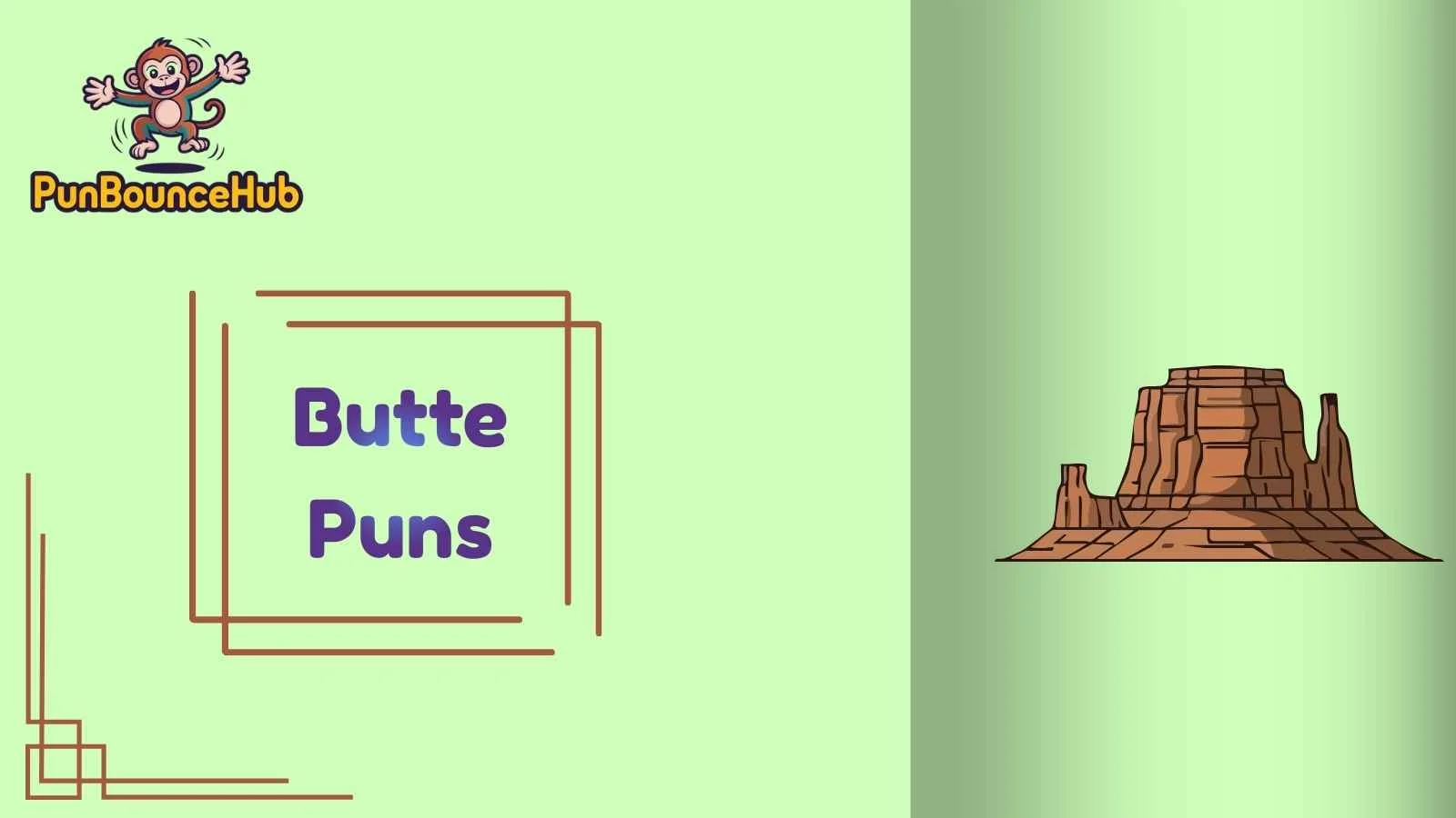 Butte Puns