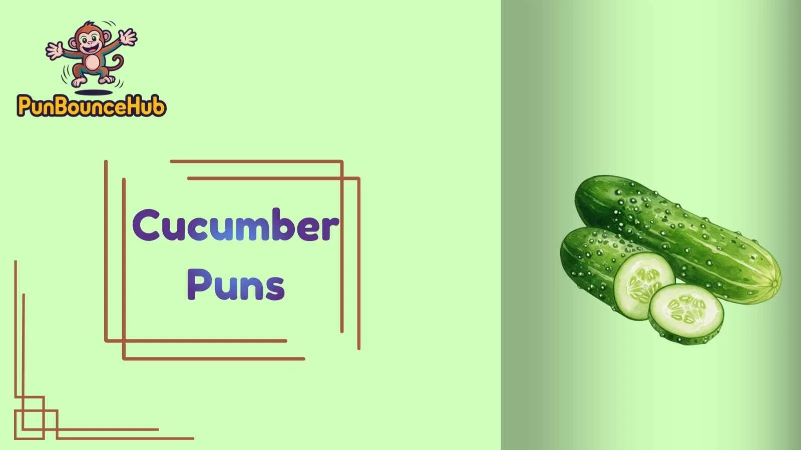 Cucumber Puns