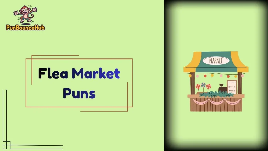 Flea Market Puns Dirty