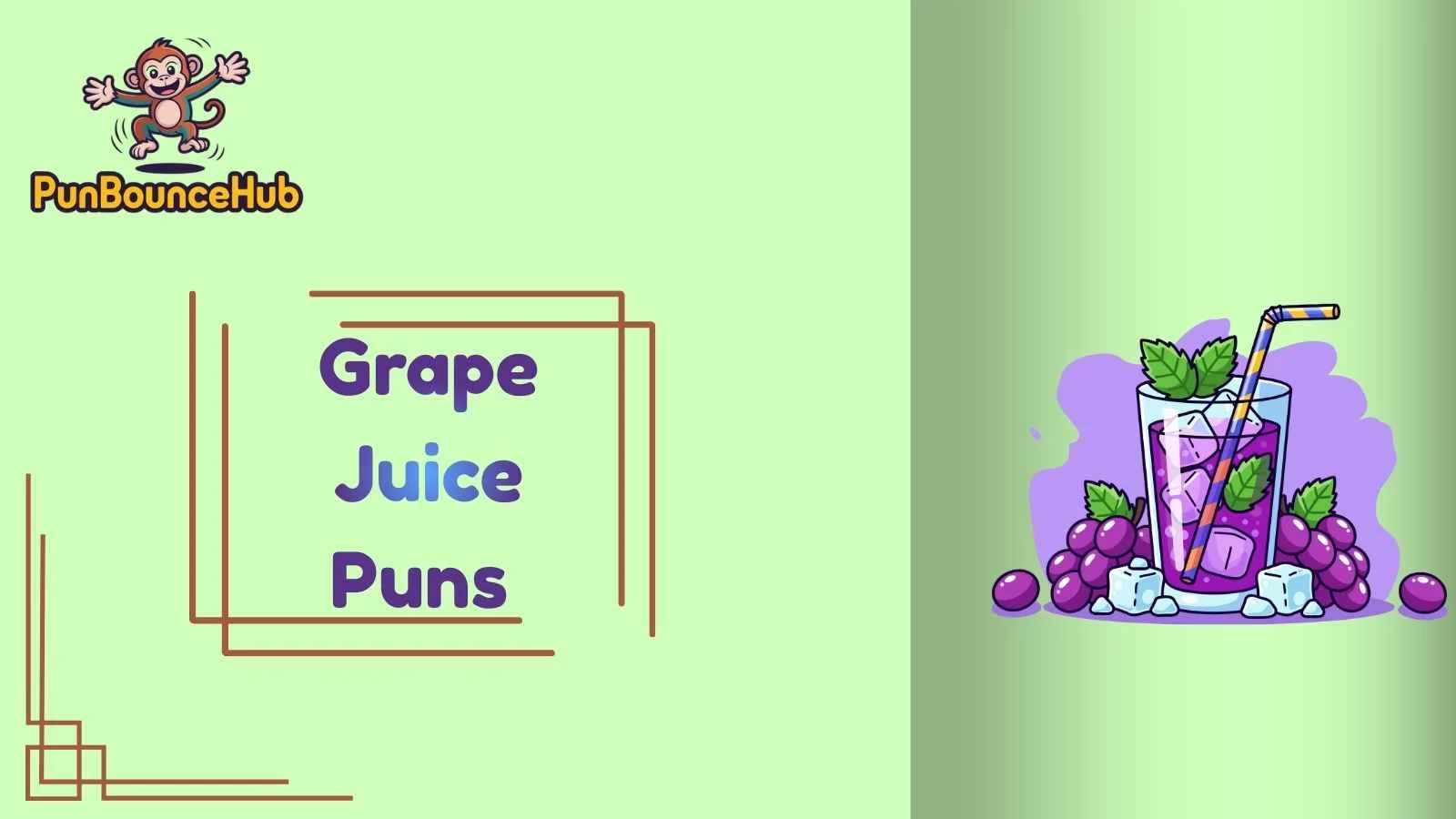 Grape Juice Puns