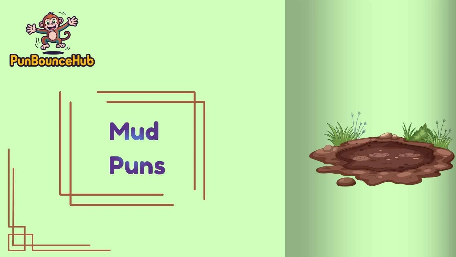 Mud Puns