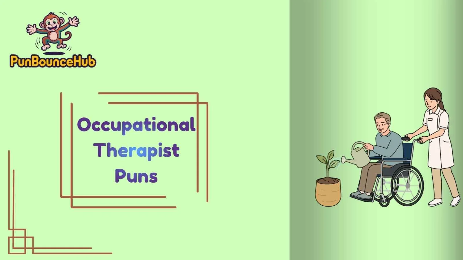 Occupational Therapist Puns