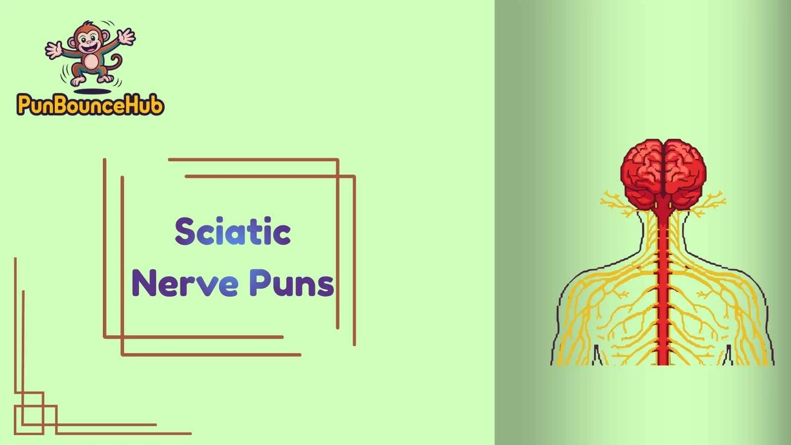 Sciatic Nerve Puns