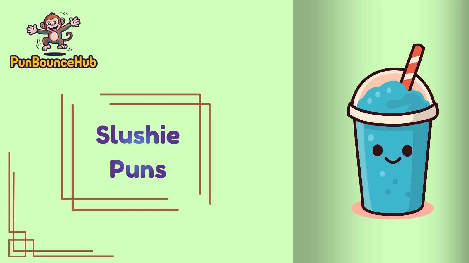 Slushie Puns