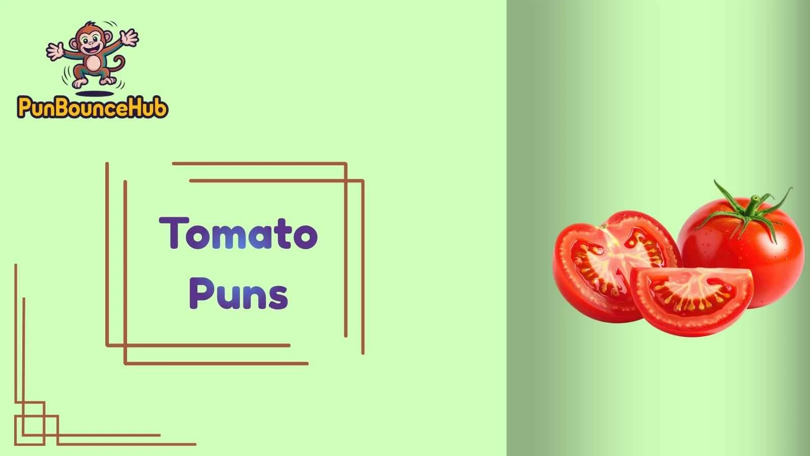 Tomato Puns
