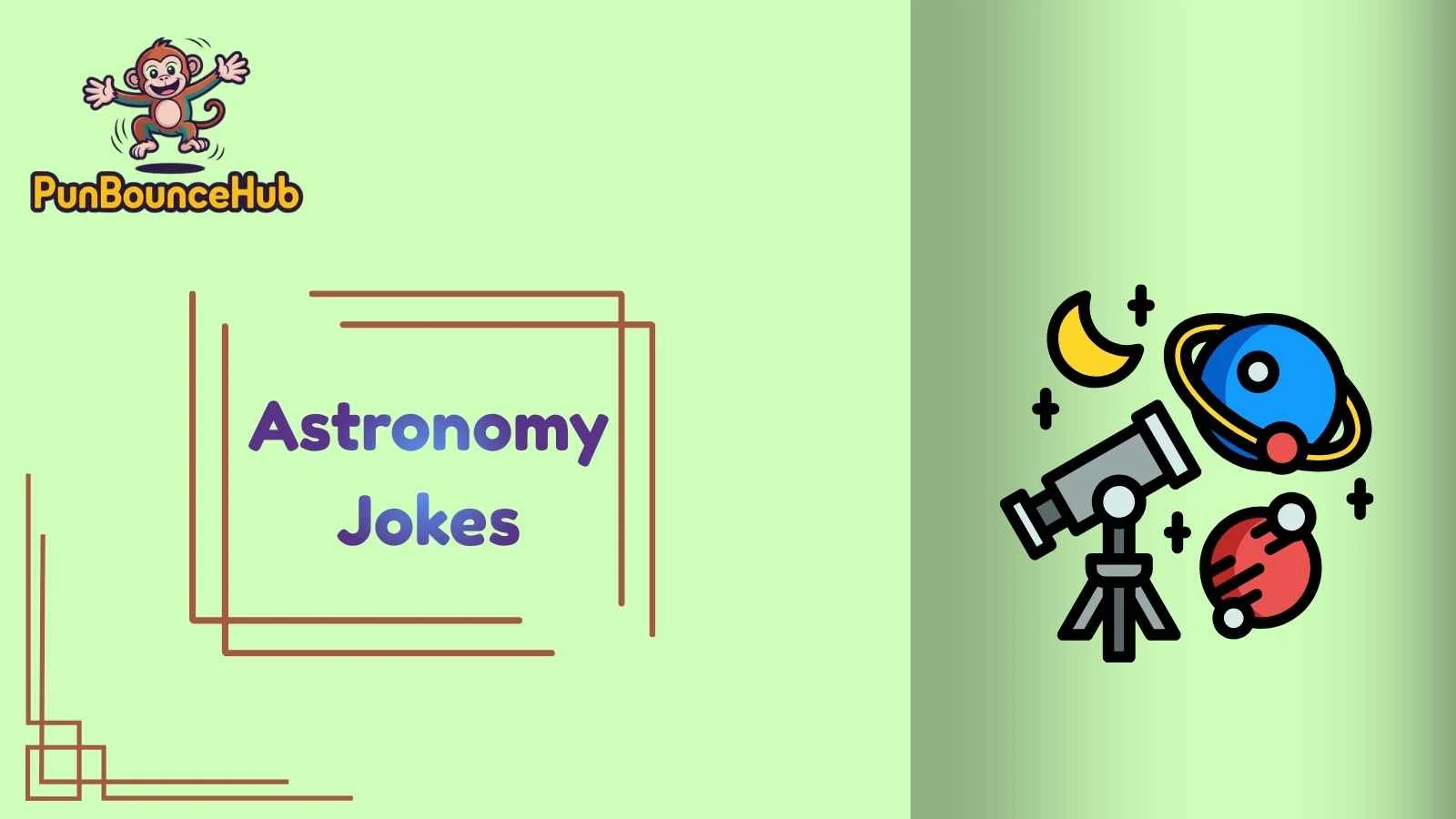 Astronomy Jokes