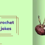 crochet jokes