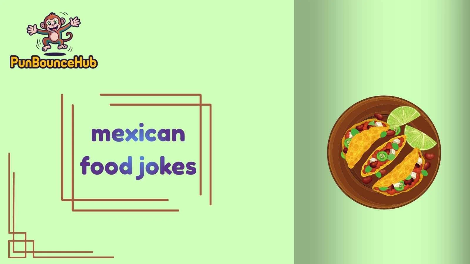 mexican food jokes
