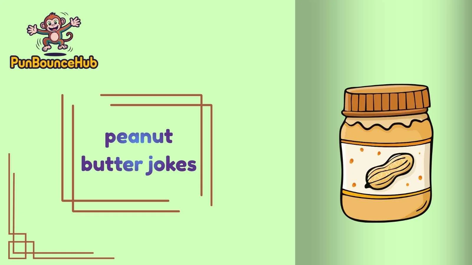peanut butter jokes