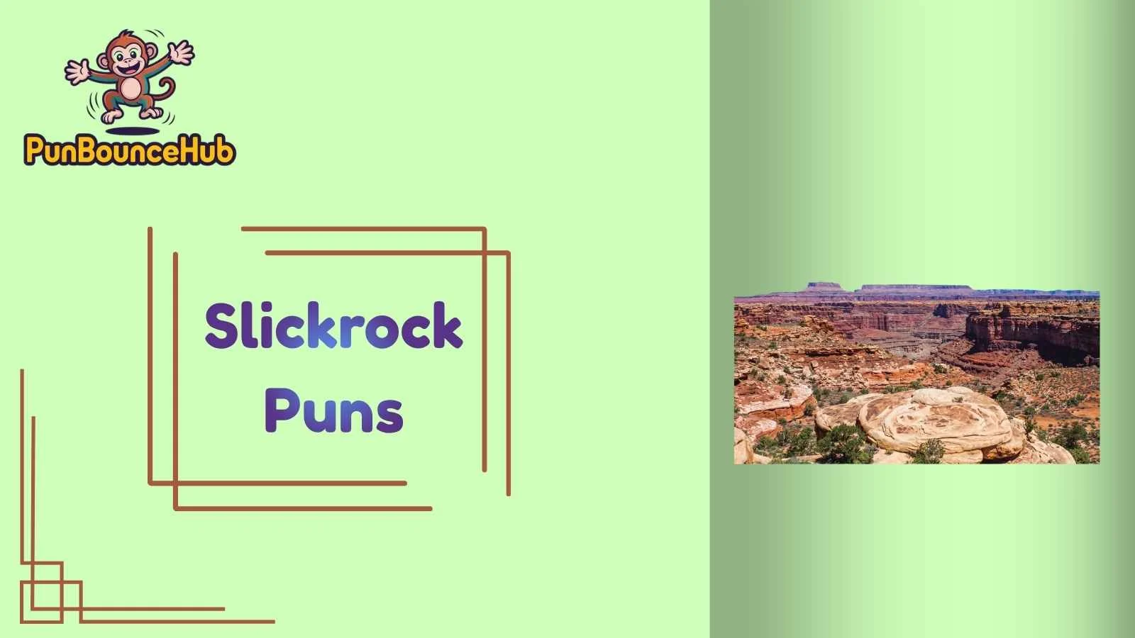 Slickrock Puns