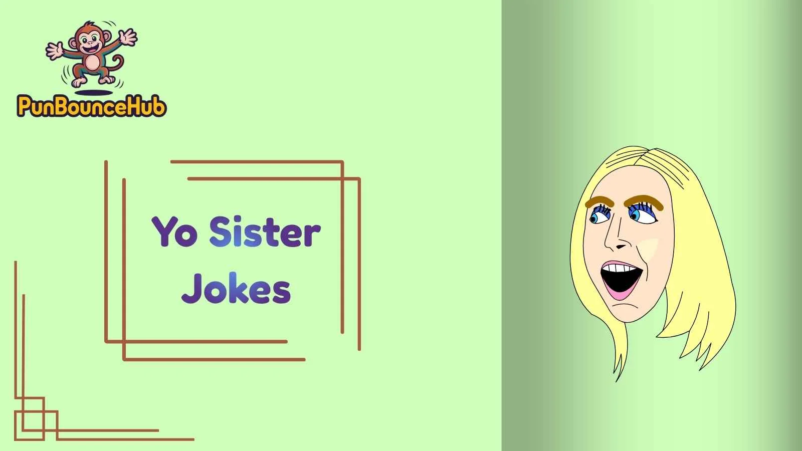 Yo Sister Jokes