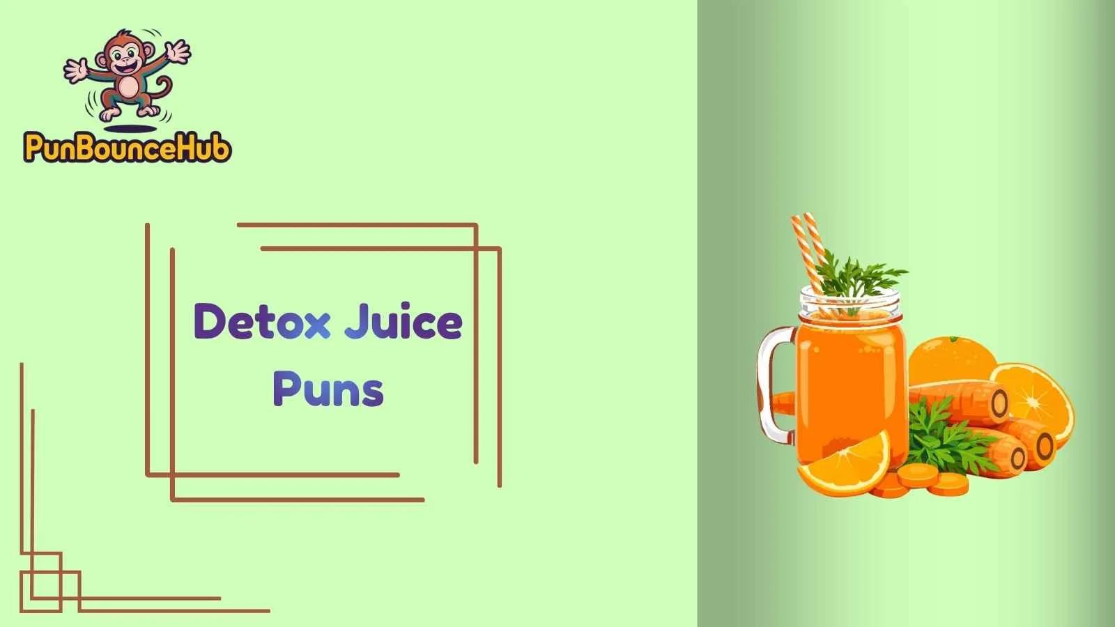 Detox Juice Puns