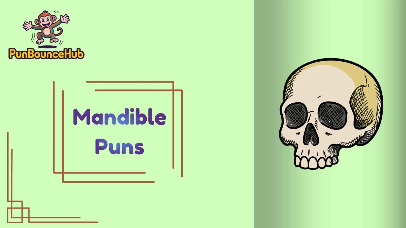 Mandible Puns