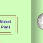 Nickel Puns