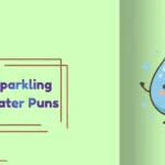 Sparkling Water Puns