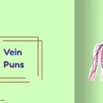Vein Puns