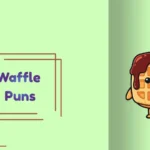 Waffle Puns