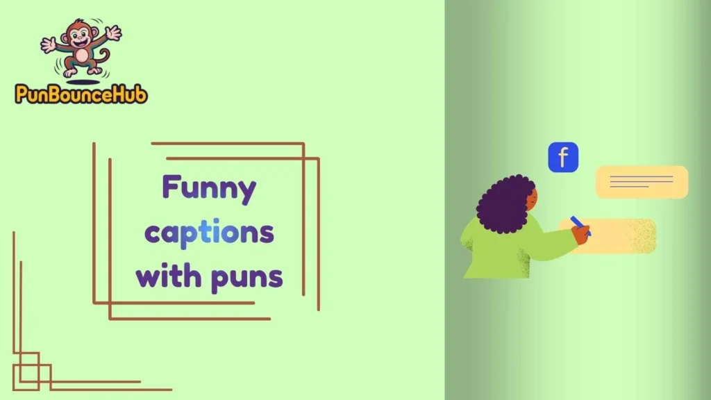 Why Funny Captions with Puns Instagram Are So Popular