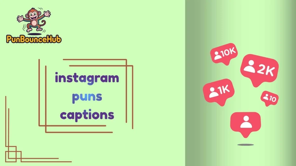 Why Instagram Puns Captions Are So Popular