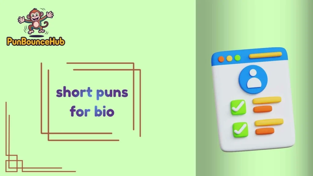 Why Short Puns Work So Well in Bios