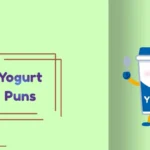 Yogurt Puns